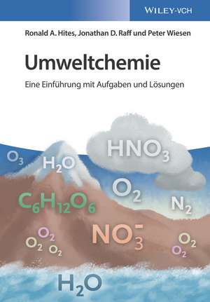 Umweltchemie – Eine Einführung mit Aufgaben und Lösungen de RA Hites