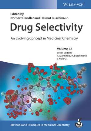 Drug Selectivity – An Evolving Concept in Medicinal Chemistry de N Handler