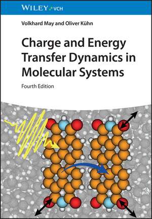 Charge and Energy Transfer Dynamics in Molecular Systems 4e de V May