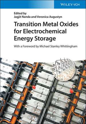 Transition Metal Oxides for Electrochemical Energy Storage de J Nanda