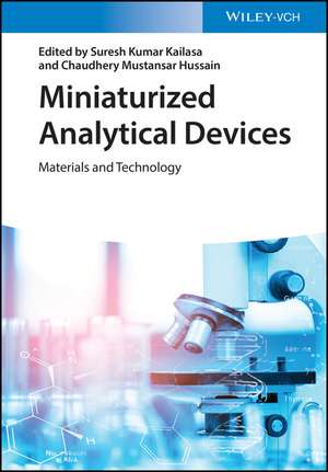 Miniaturized Analytical Devices – Materials and Technology de SK Kailasa