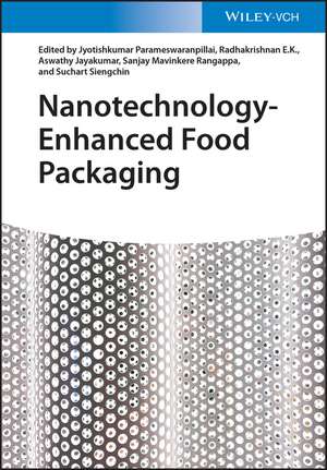 Nanotechnology–Enhanced Food Packaging de J Parameswaranpil