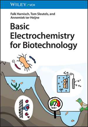 Basic Electrochemistry for Biotechnology de F Harnisch