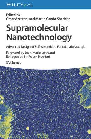 Supramolecular Nanotechnology – Advanced Design of Self–Assembled Functional Materials de O Azzaroni