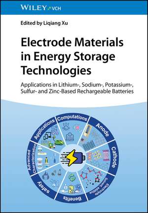 Electrode Materials in Energy Storage Technologies de Liqiang Xu