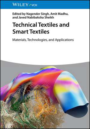 Technical Textiles and Smart Textiles de Nagender Singh