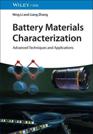 Battery Materials Characterization de Ning Li