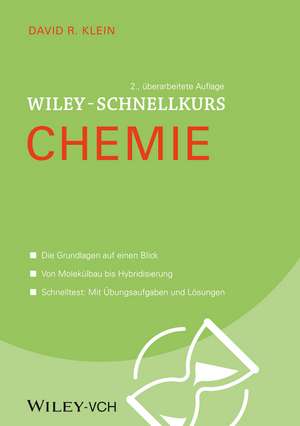 Wiley–Schnellkurs Chemie de David R. Klein