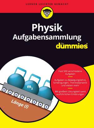 Aufgabensammlung Physik für Dummies de Wiley