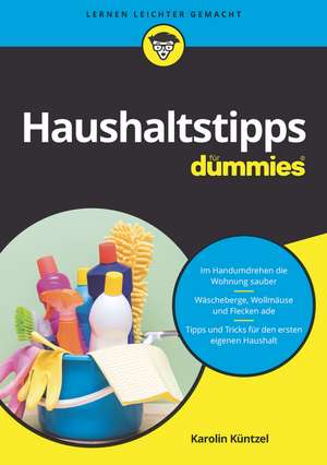 Haushaltstipps für Dummies de K Küntzel