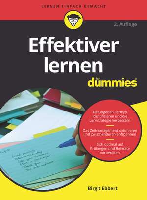 Effektiver Lernen für Dummies 2e de B Ebbert