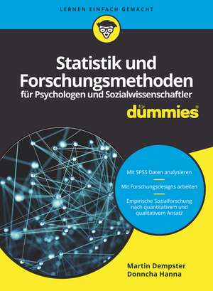 Statistik und Forschungsmethoden für Psychologen und Sozialwissenschaftler für Dummies de M Dempster