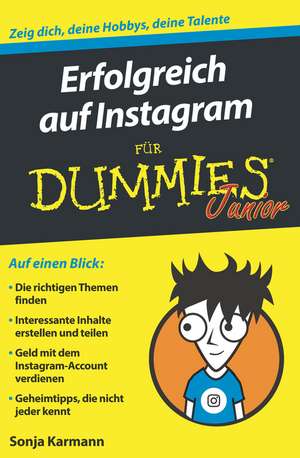 Erfolgreich auf Instagram für Dummies Junior de S Karmann