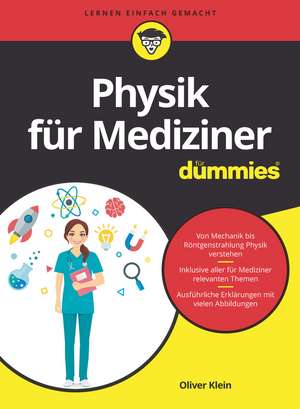 Physik für Mediziner für Dummies de O Klein