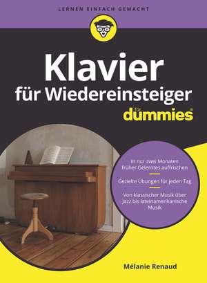 Klavier für Wiedereinsteiger für Dummies de M Renaud