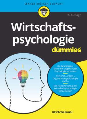 Wirtschaftspsychologie für Dummies 2e de U Walbrühl