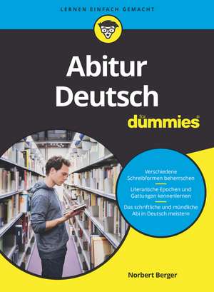 Abitur Deutsch für Dummies de N Berger