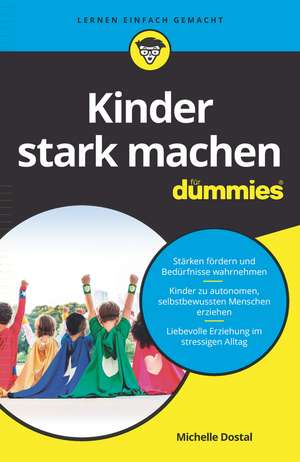 Elternratgeber starke Kinder für Dummies de M Dostal