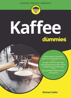 Kaffee für Dummies de M Haller