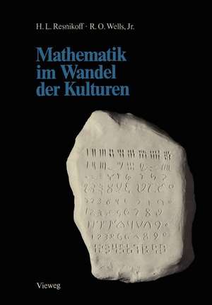 Mathematik im Wandel der Kulturen de Howard L. Resnikoff