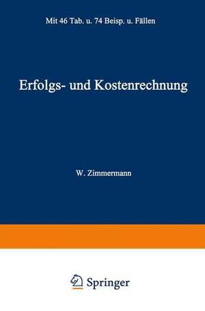 Erfolgs- und Kostenrechnung de Werner Zimmermann