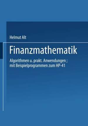 Finanzmathematik: Algorithmen und praktische Anwendungen de Alt Helmut