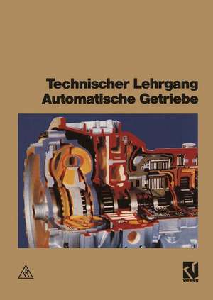 Technischer Lehrgang Automatikgetriebe de E. Gernaat