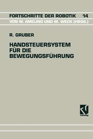 Handsteuersystem für die Bewegungsführung de Ralph Gruber