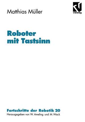 Roboter mit Tastsinn de Matthias Müller