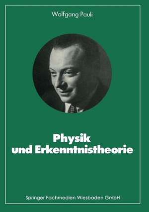 Physik und Erkenntnistheorie de Wolfgang Pauli