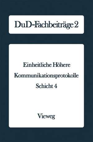 Einheitliche Höhere Kommunikationsprotokolle: Schicht 4 de Bundesministerium des Innern (Hrsg.)