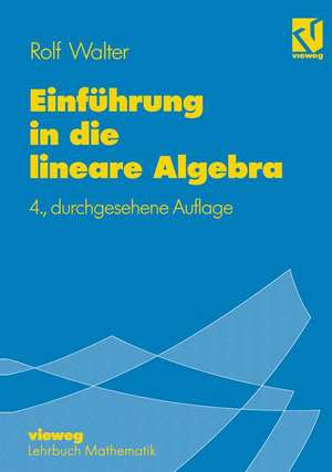 Einführung in die lineare Algebra de Rolf Walter