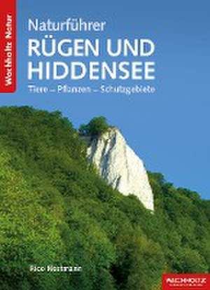 Naturführer Rügen und Hiddensee de Rico Nestmann