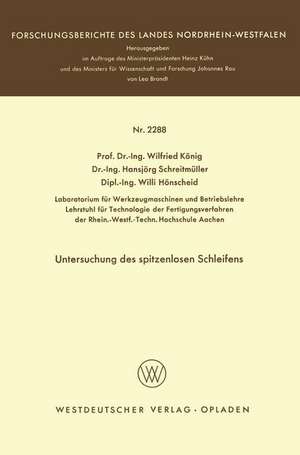 Untersuchung des spitzenlosen Schleifens de Wilfried König