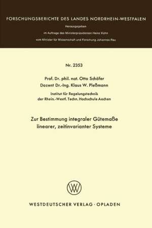 Zur Bestimmung integraler Gütemaße linearer, zeitinvarianter Systeme de Otto Schäfer