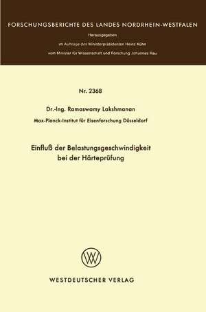 Einfluß der Belastungsgeschwindigkeit bei der Härteprüfung de Ramaswamy Lakshmanan