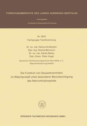 Die Funktion von Sequestriermitteln im Waschprozeß unter besonderer Berücksichtigung des Natriumtriphosphats de Helmut Krüßmann