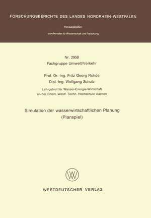 Simulation der wasserwirtschaftlichen Planung (Planspiel) de Fritz G. Rohde