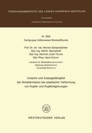 Ursache und Aussagefähigkeit der Schallemission bei plastischer Verformung von Kupfer und Kupferlegierungen de Werner Schaarwächter