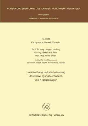 Untersuchung und Verbesserung des Schwingungsverhaltens von Krankentragen de Jürgen Helling