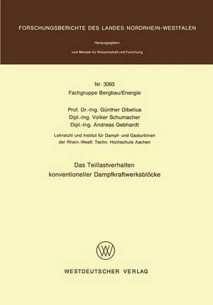 Das Teillastverhalten konventioneller Dampfkraftwerksblöcke de Günther Dibelius