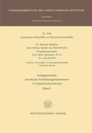 Erfolgskontrolle beruflicher Fortbildungsmaßnahmen in Industrieunternehmen de Michael Hesseler