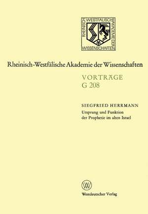 Ursprung und Funktion der Prophetie im alten Israel de Siegfried Herrmann