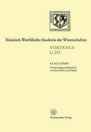 Verfassungsgerichtsbarkeit zwischen Recht und Politik de Klaus Stern