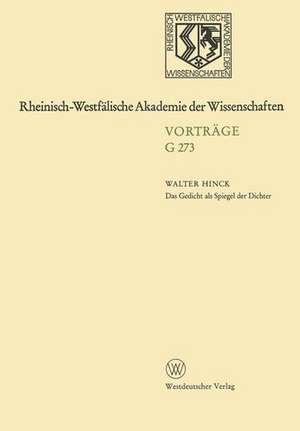 Das Gedicht als Spiegel der Dichter: Zur Geschichte des deutschen poetologischen Gedichts de Walter Hinck