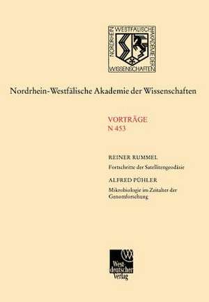 Fortschritte der Satellitengeodäsie. Mikrobiologie im Zeitalter der Genomforschung de Reiner Rummel