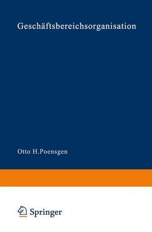 Geschäftsbereichsorganisation de Otto H. Poensgen