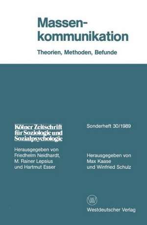 Massenkommunikation: Theorien, Methoden, Befunde de Max Kaase