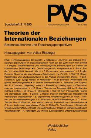 Theorien der Internationalen Beziehungen: Bestandsaufnahme und Forschungsperspektiven de Volker Rittberger