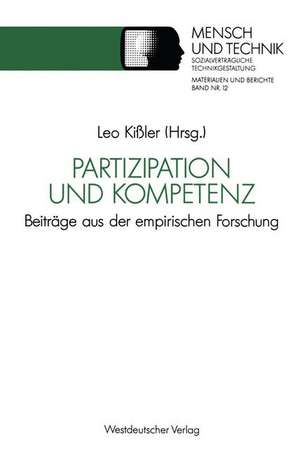 Partizipation und Kompetenz: Beiträge aus der empirischen Forschung de Leo Kißler